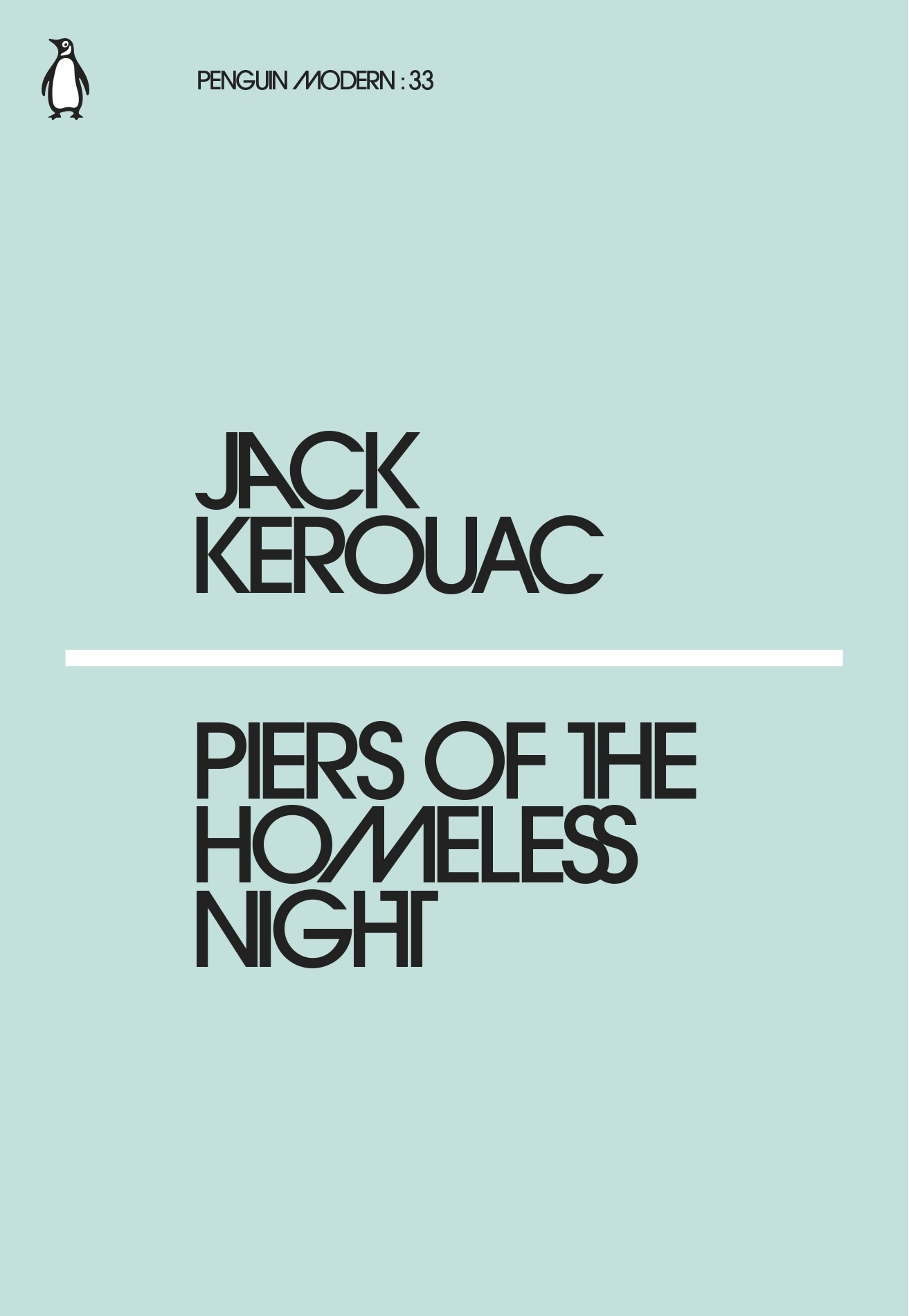 Book “Piers of the Homeless Night” by Jack Kerouac — February 22, 2018