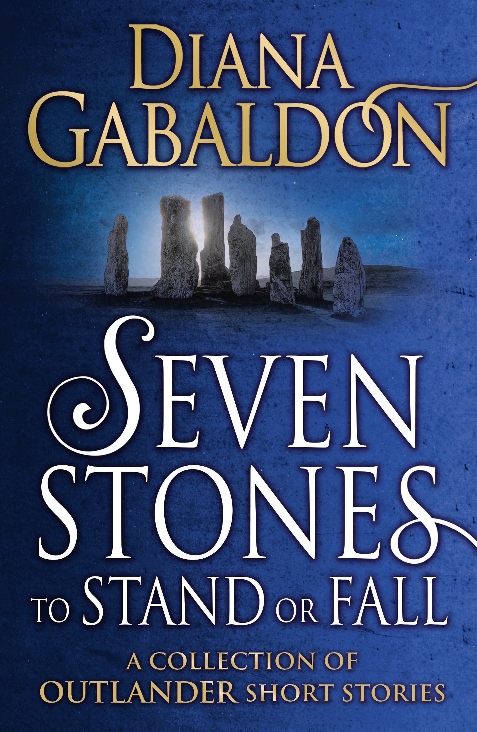 Book “Seven Stones to Stand or Fall” by Diana Gabaldon — June 14, 2018