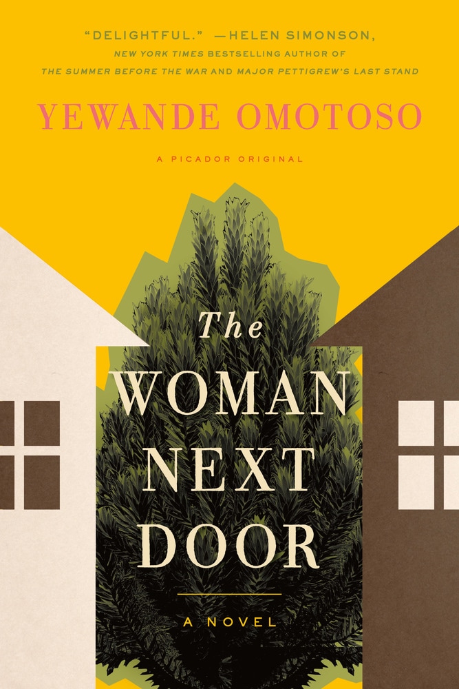 Book “The Woman Next Door” by Yewande Omotoso — February 7, 2017