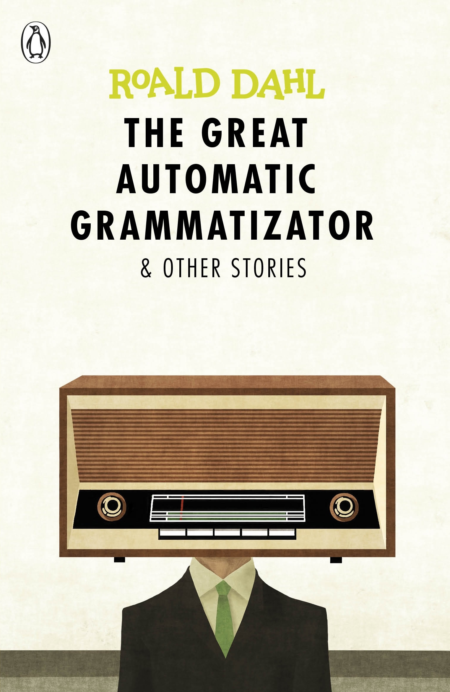 Книга «The Great Automatic Grammatizator and Other Stories» Roald Dahl — 4 мая 2017 г.