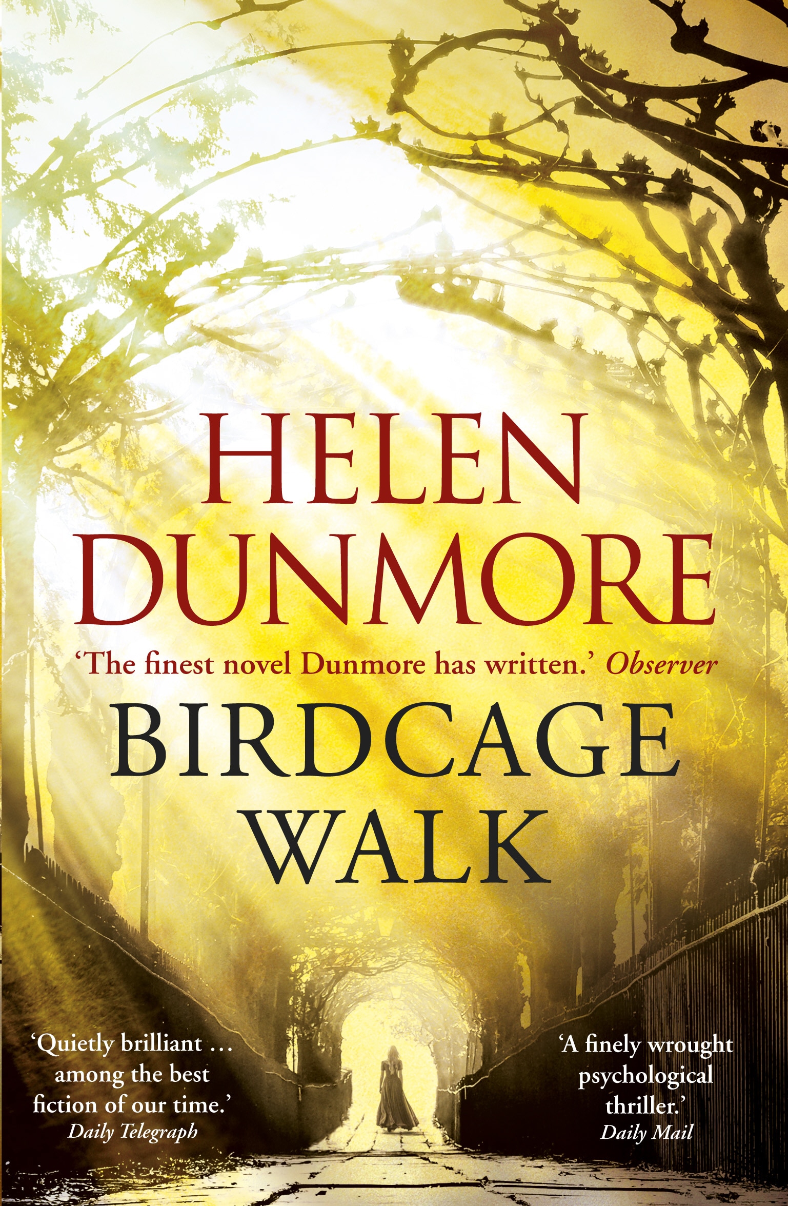 Book “Birdcage Walk” by Helen Dunmore — August 3, 2017