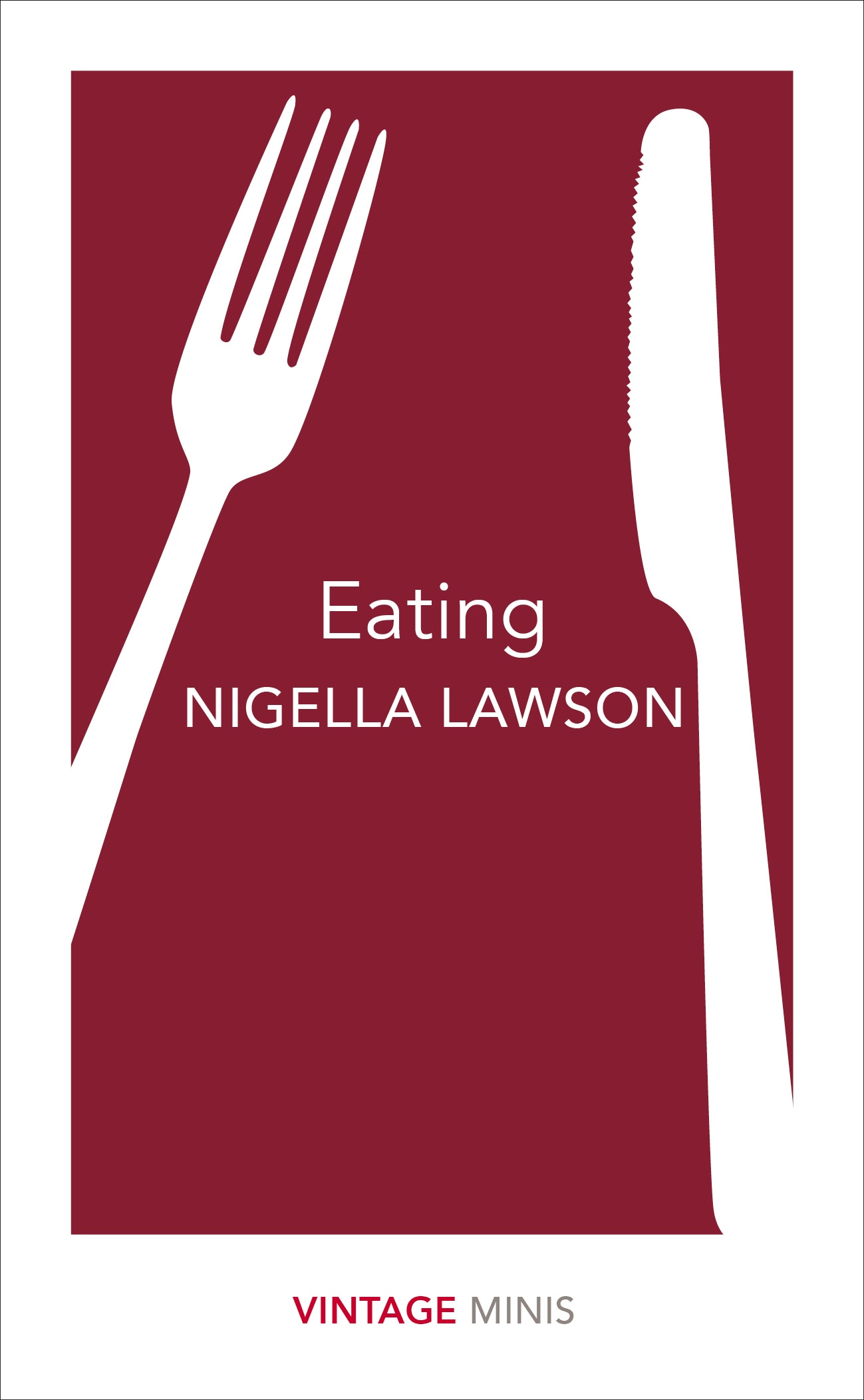 Book “Eating” by Nigella Lawson — June 8, 2017