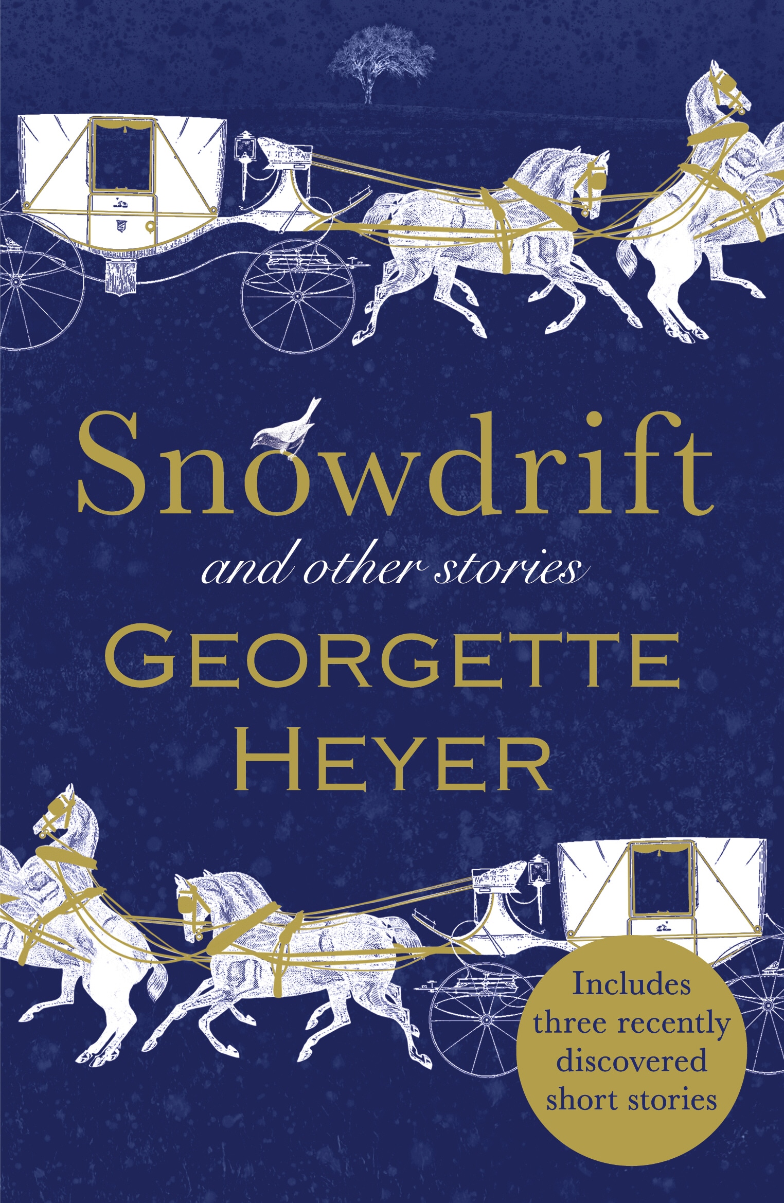 Book “Snowdrift and Other Stories (includes three new recently discovered short stories)” by Georgette Heyer — October 19, 2017