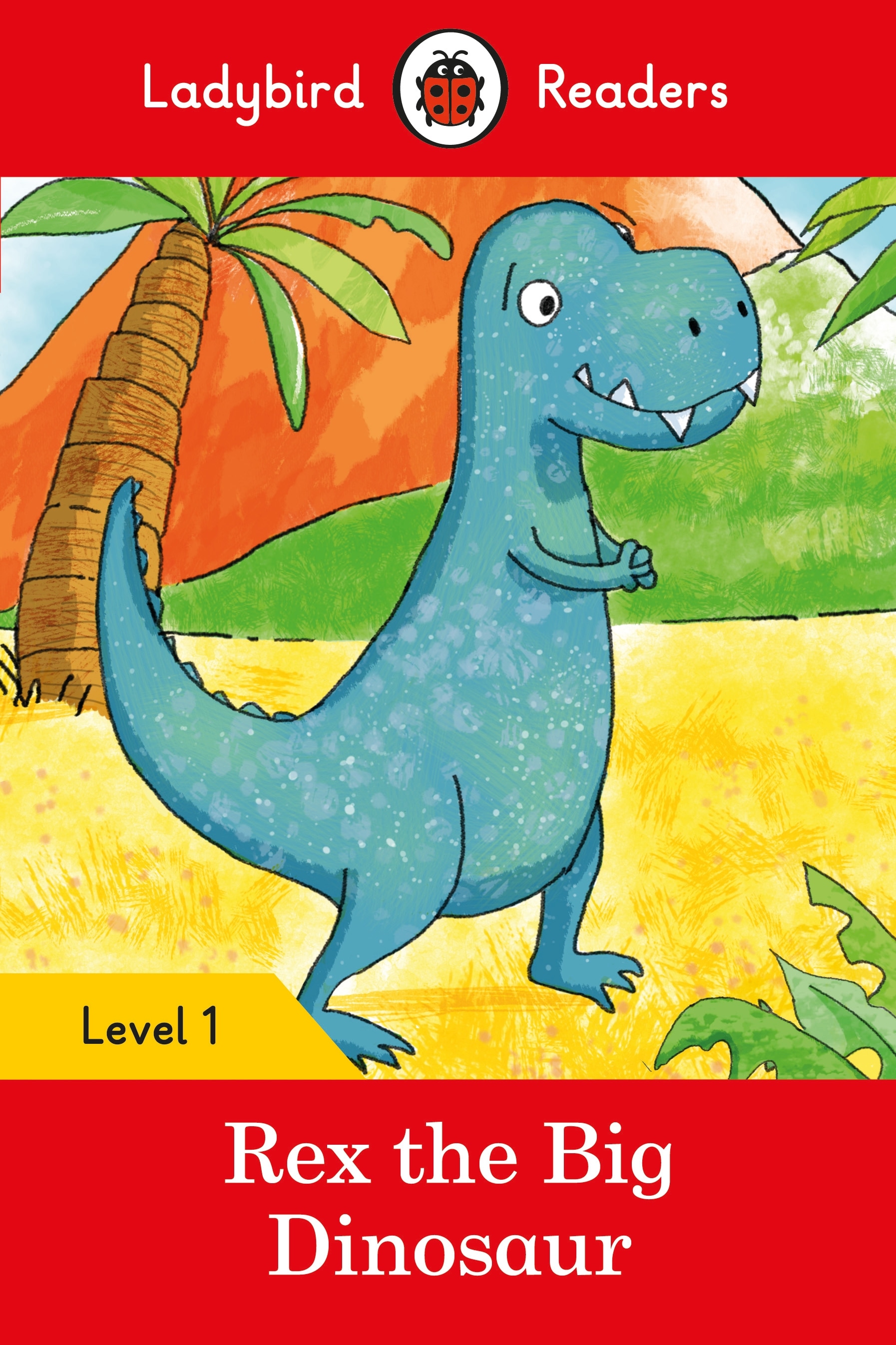 Rex the Big Dinosaur - Ladybird Readers Level 1