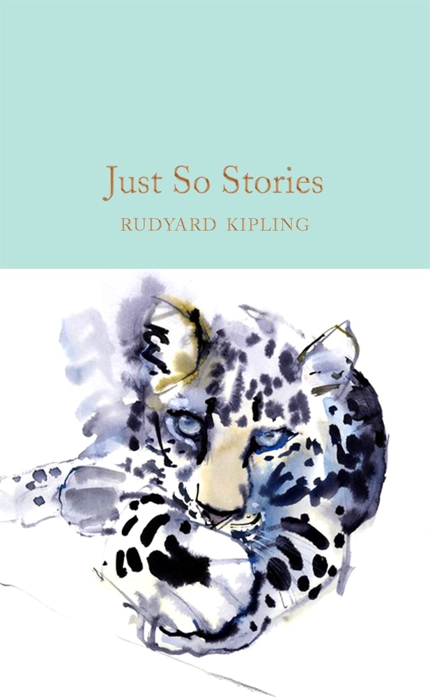 Book “Just So Stories” by Rudyard Kipling — August 23, 2016