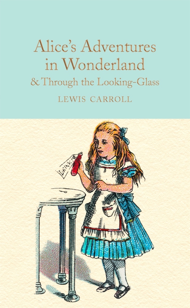 Book “Alice's Adventures in Wonderland & Through the Looking-Glass” by Lewis Carroll — April 26, 2016