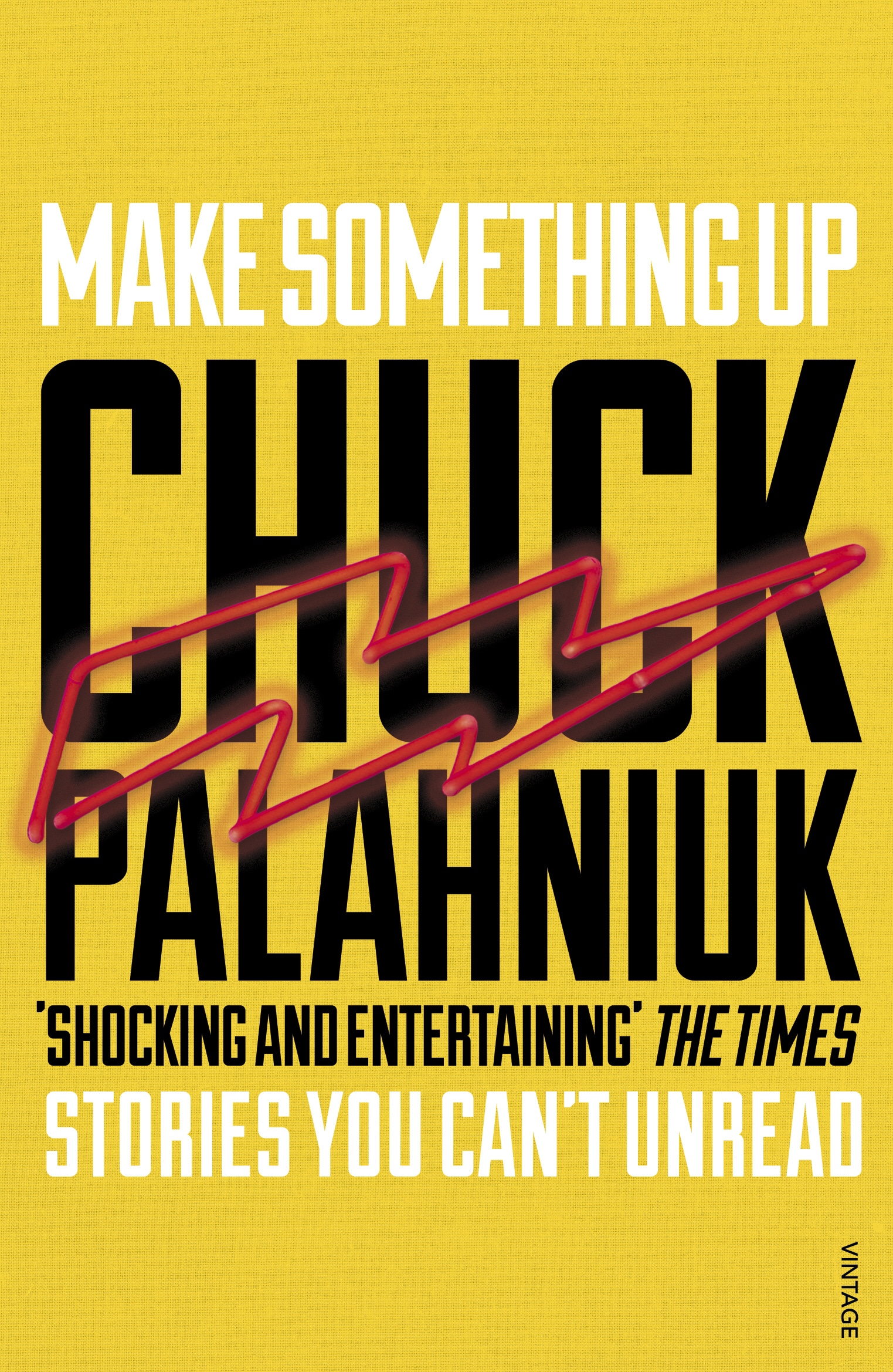 Book “Make Something Up” by Chuck Palahniuk — May 5, 2016