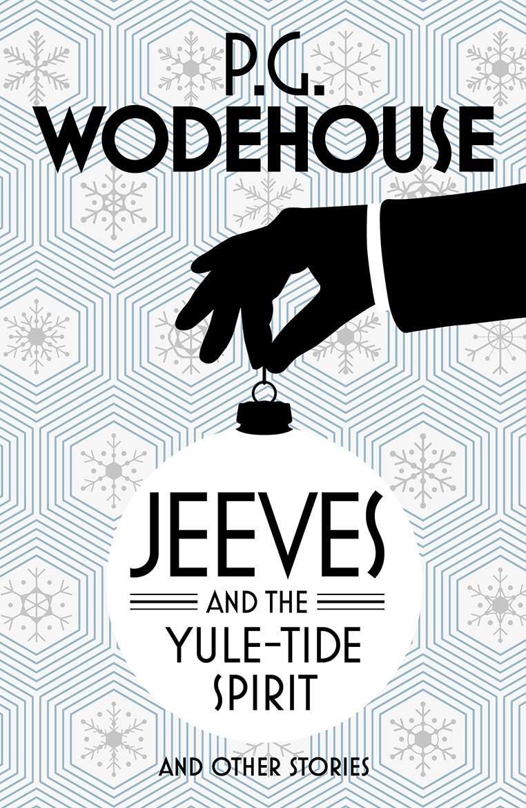 Book “Jeeves and the Yule-Tide Spirit and Other Stories” by P.G. Wodehouse — October 6, 2016
