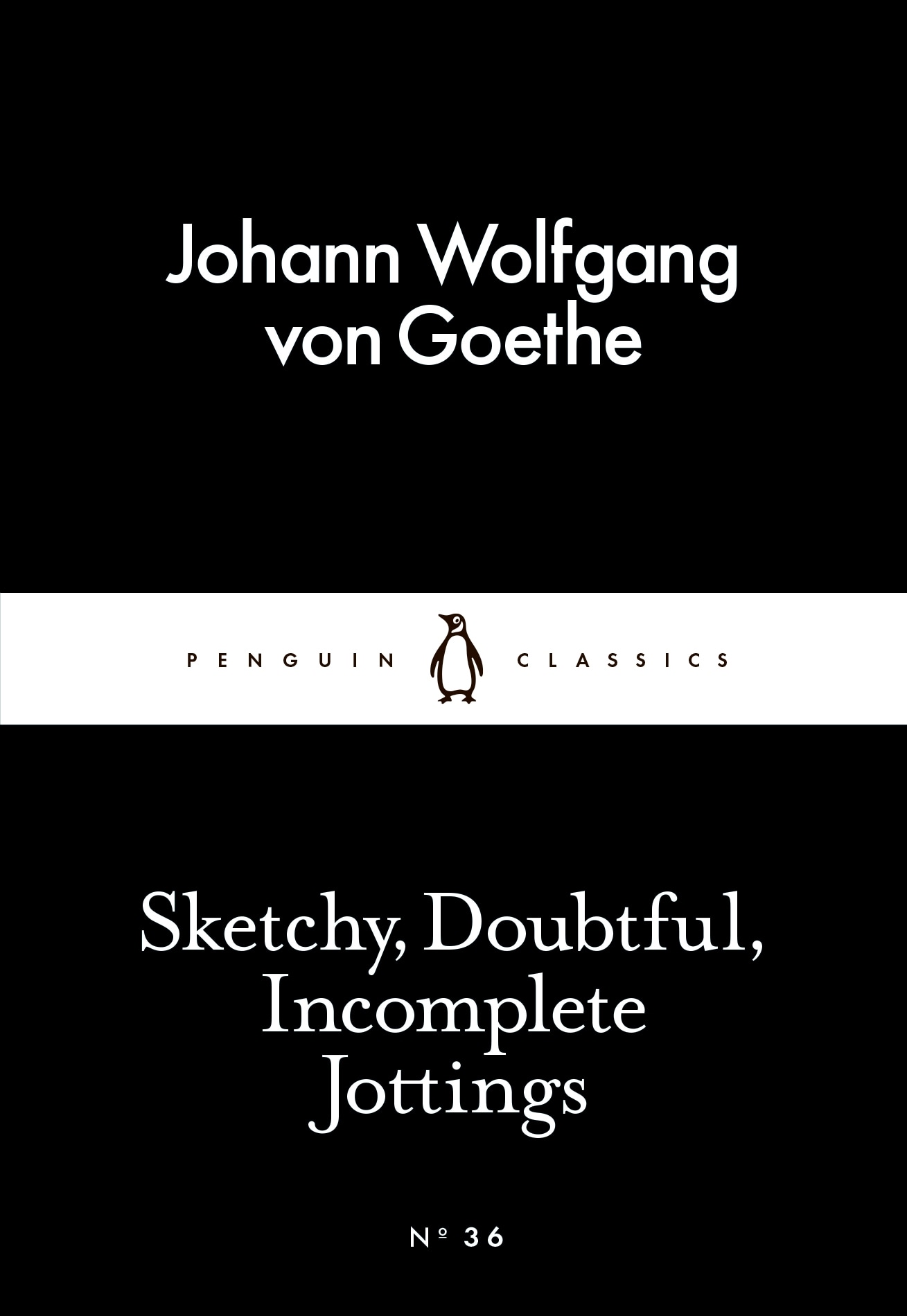 Book “Sketchy, Doubtful, Incomplete Jottings” by Johann Wolfgang von Goethe — February 26, 2015