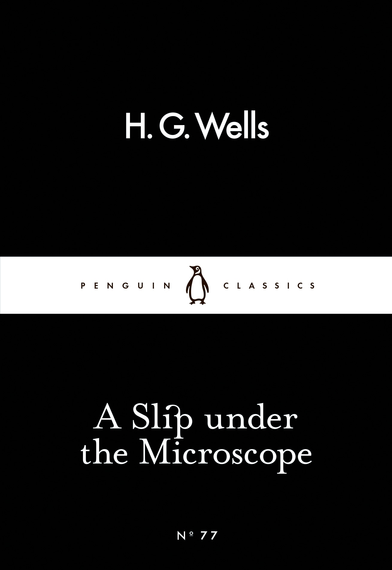 Book “A Slip Under the Microscope” by H G Wells — February 26, 2015
