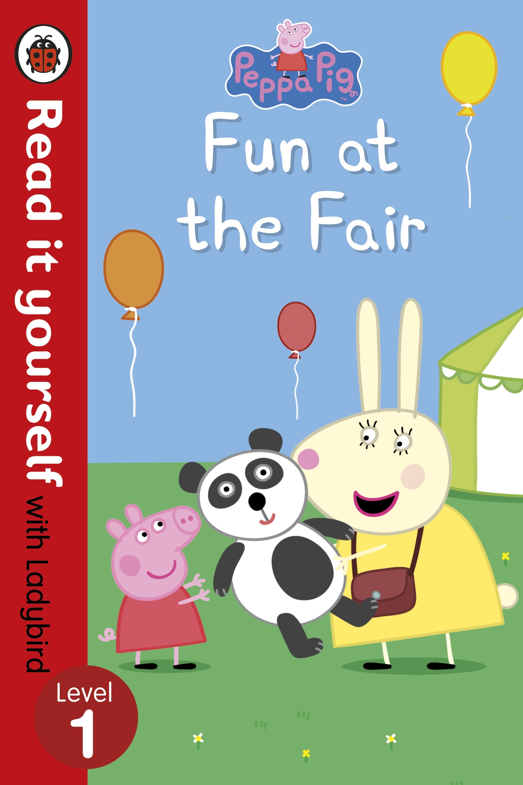 Book “Peppa Pig: Fun at the Fair - Read it yourself with Ladybird” by Ladybird, Peppa Pig — July 2, 2015