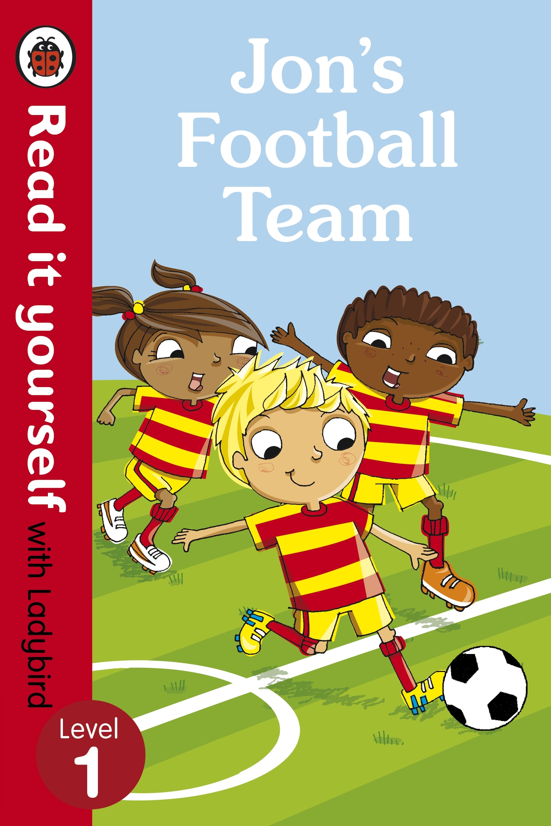 Jon's Football Team - Read it yourself with Ladybird: Level 1