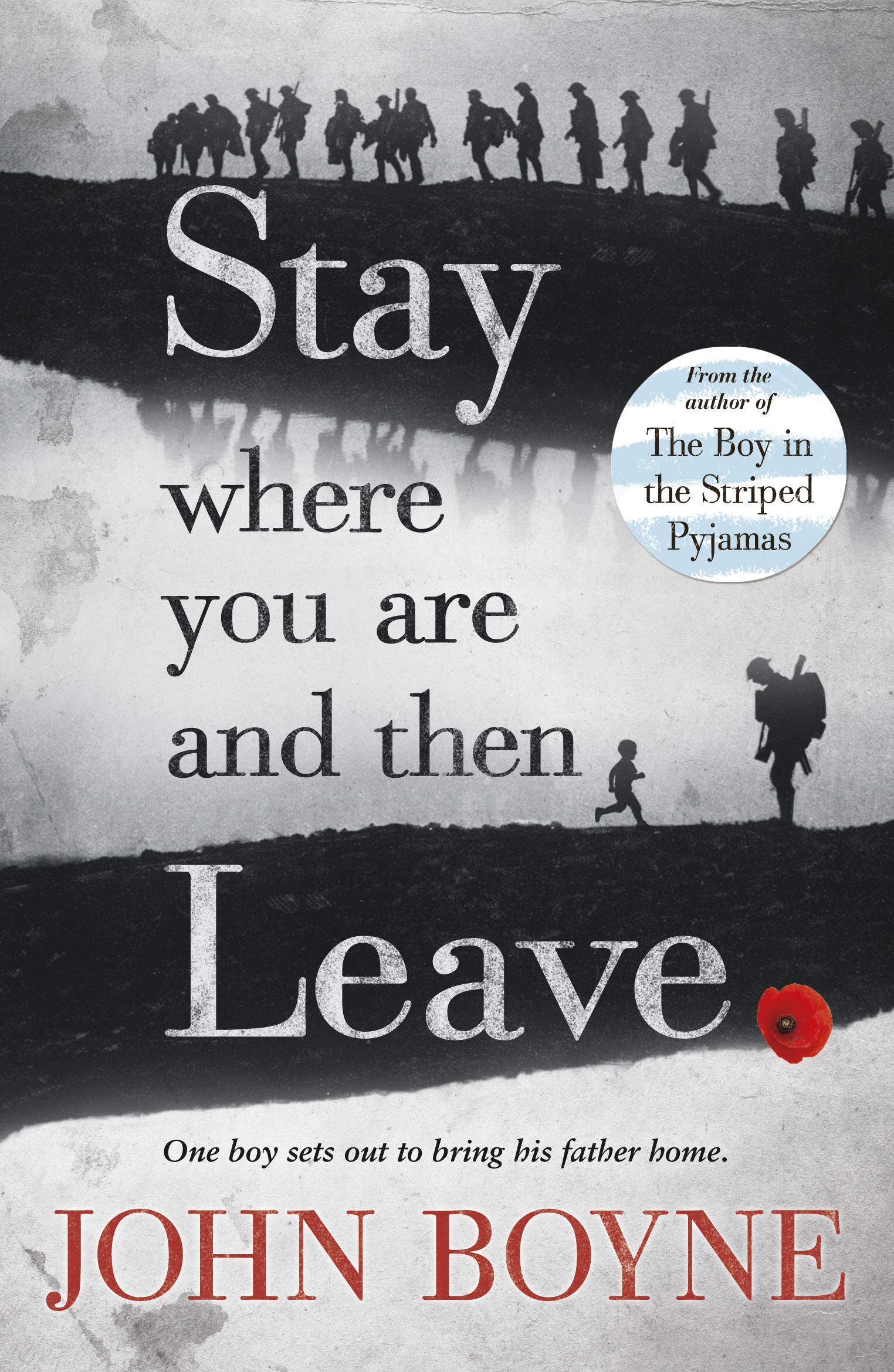 Book “Stay Where You Are And Then Leave” by John Boyne — July 3, 2014