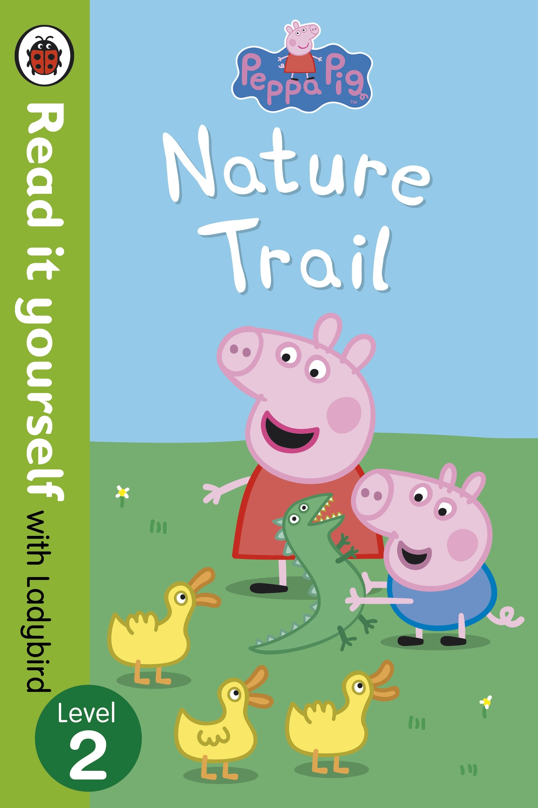 Book “Peppa Pig: Nature Trail - Read it yourself with Ladybird” by Ladybird, Peppa Pig — July 4, 2013