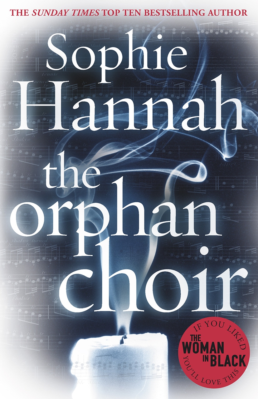 Book “The Orphan Choir” by Sophie Hannah — October 10, 2013