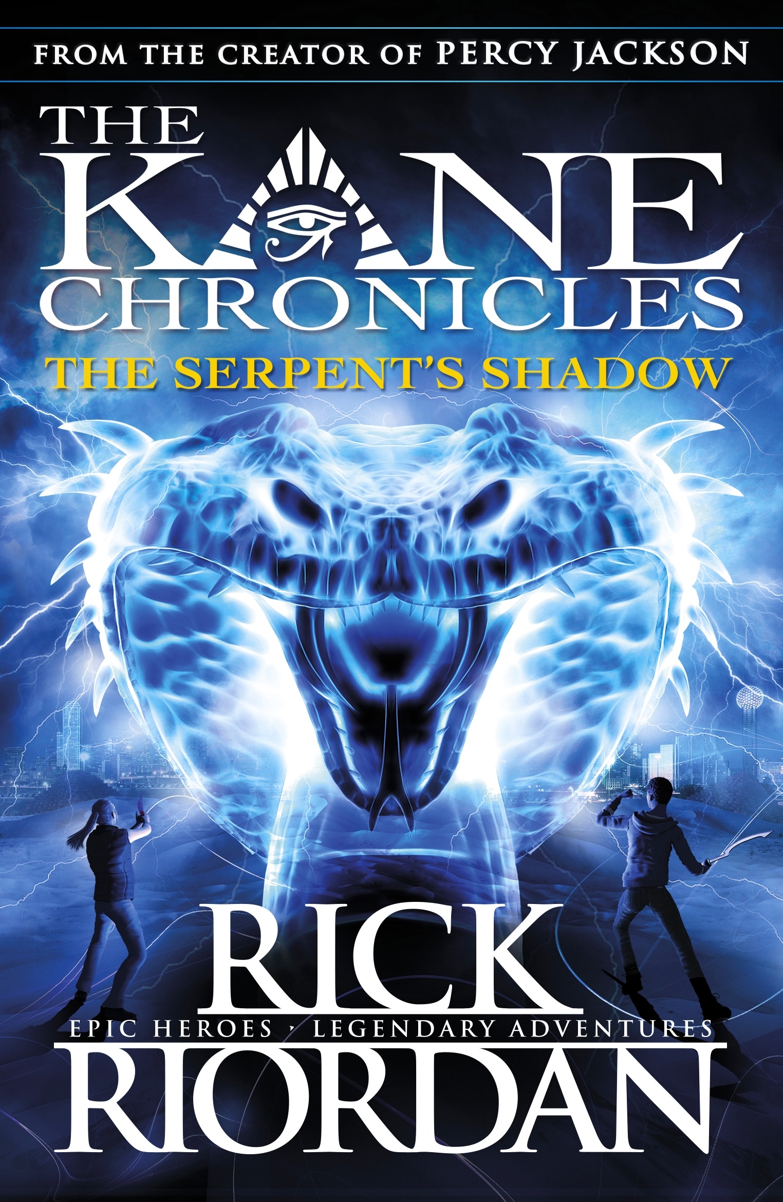 Book “The Serpent's Shadow (The Kane Chronicles Book 3)” by Rick Riordan — March 7, 2013