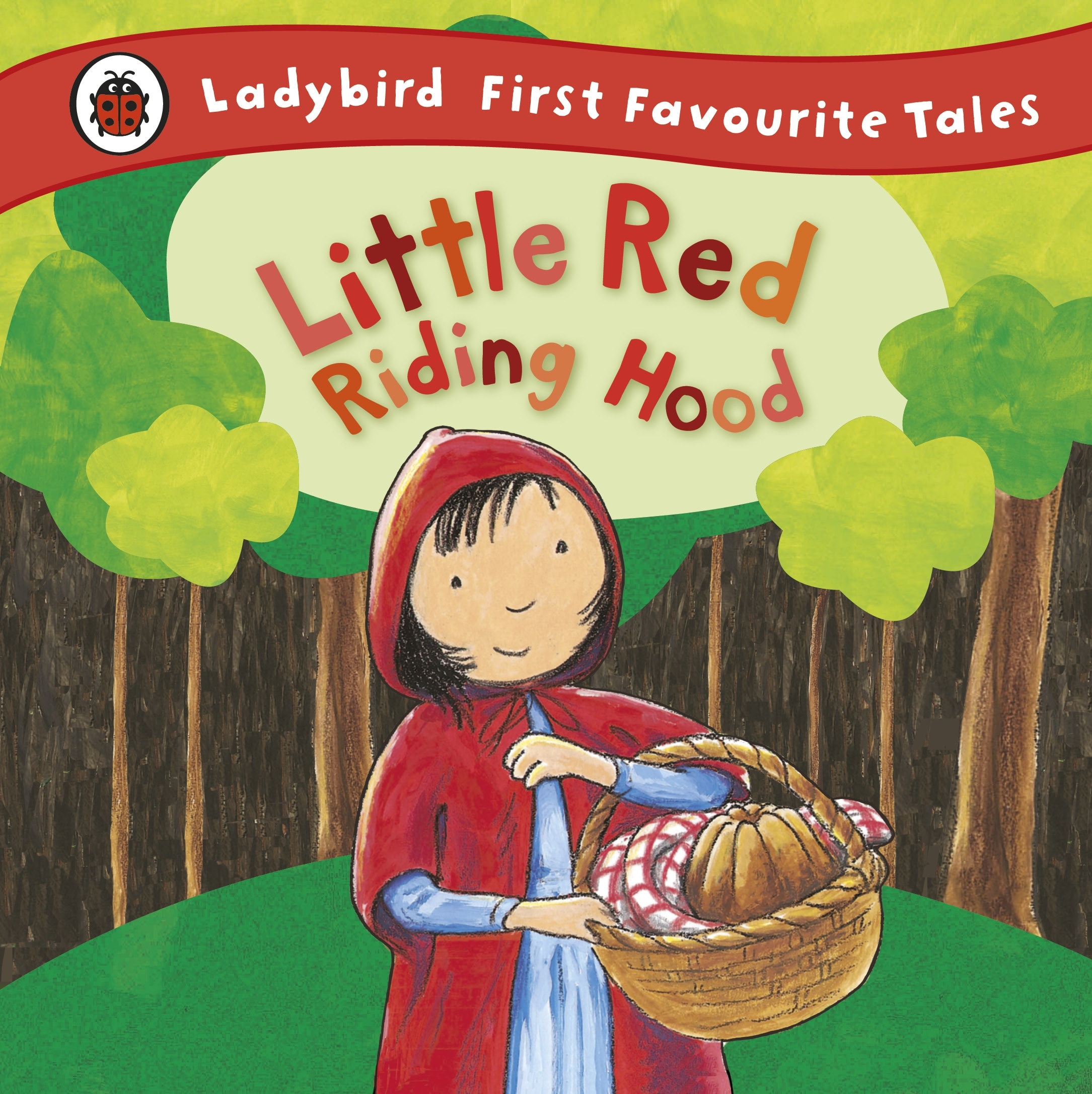 Book “Little Red Riding Hood: Ladybird First Favourite Tales” by Mandy Ross — February 24, 2011