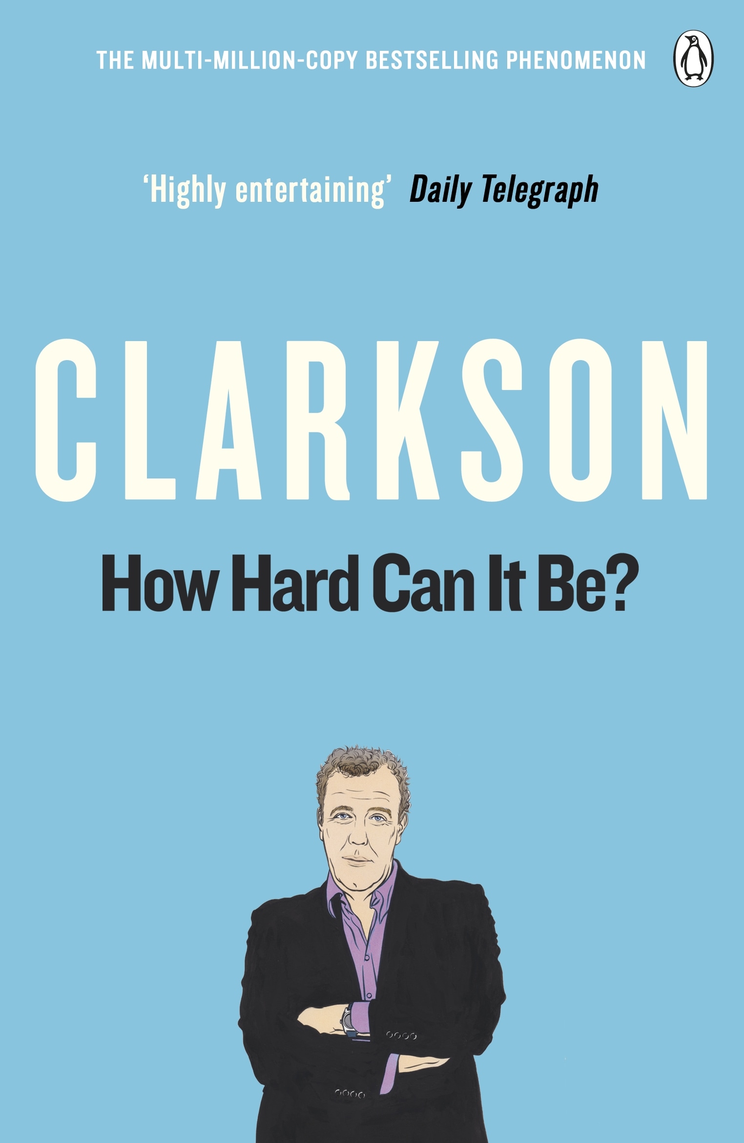 Book “How Hard Can It Be?” by Jeremy Clarkson — May 26, 2011