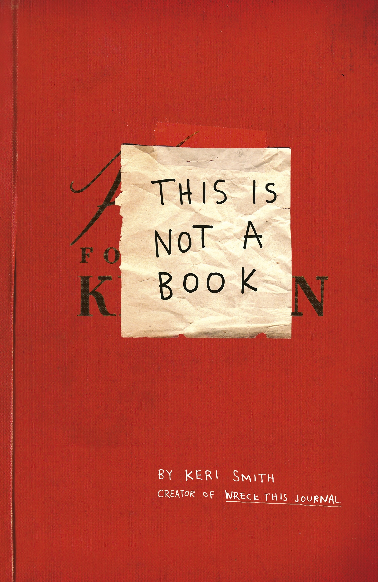 Book “This Is Not A Book” by Keri Smith — March 3, 2011