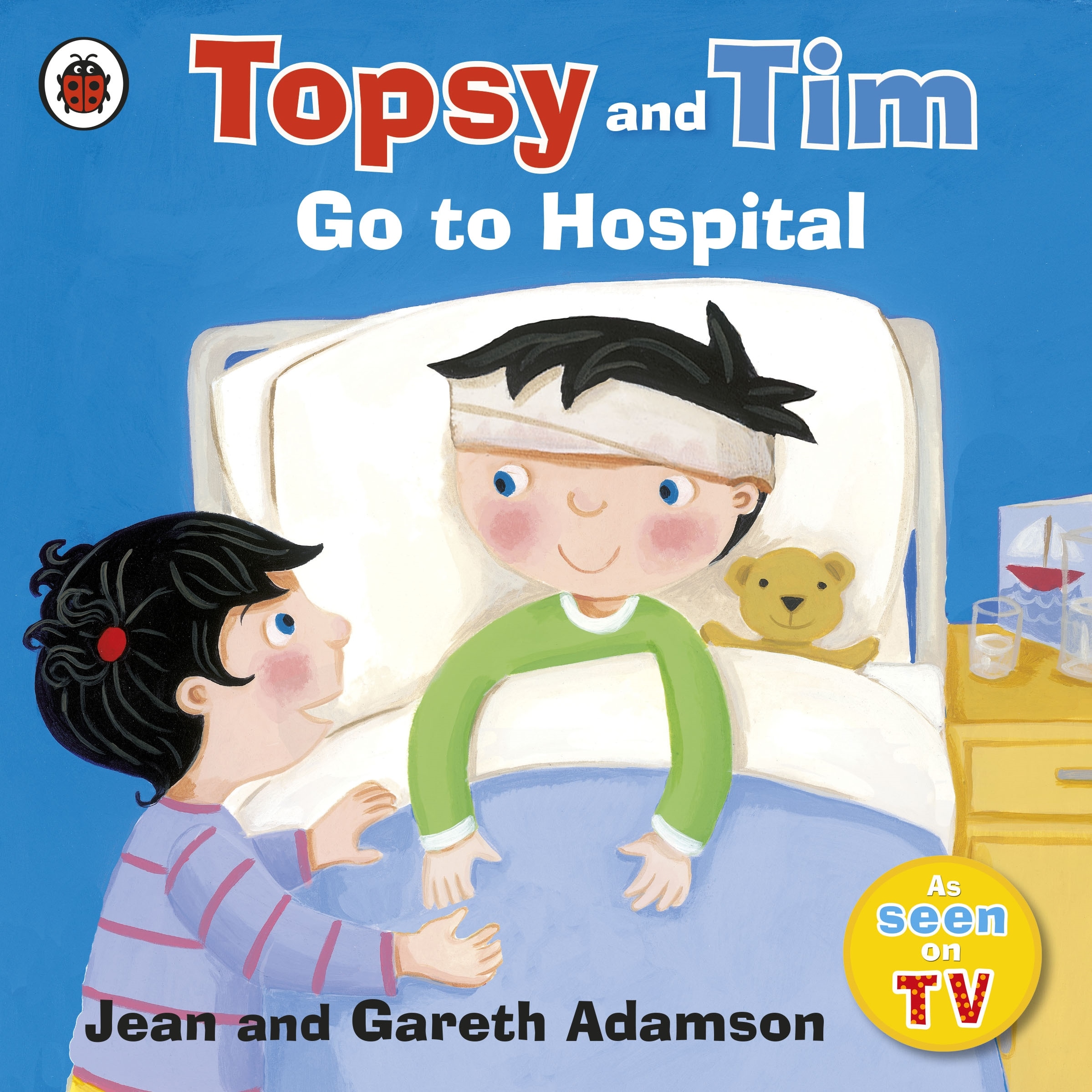 Book “Topsy and Tim: Go to Hospital” by Jean Adamson — August 5, 2010