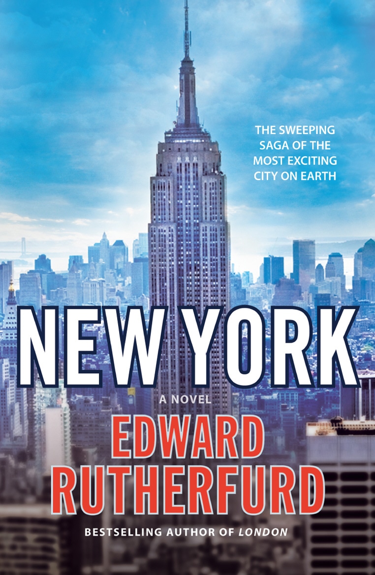 Book “New York” by Edward Rutherfurd — July 1, 2010
