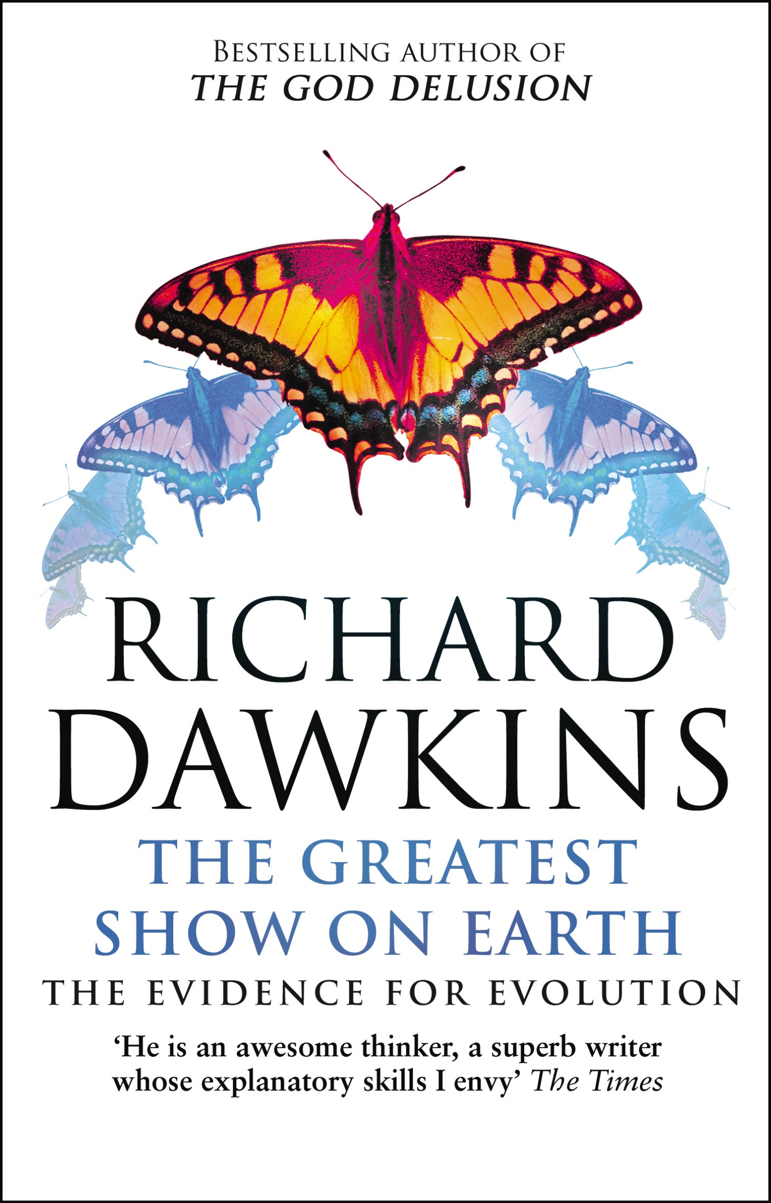 Book “The Greatest Show on Earth” by Richard Dawkins — April 29, 2010