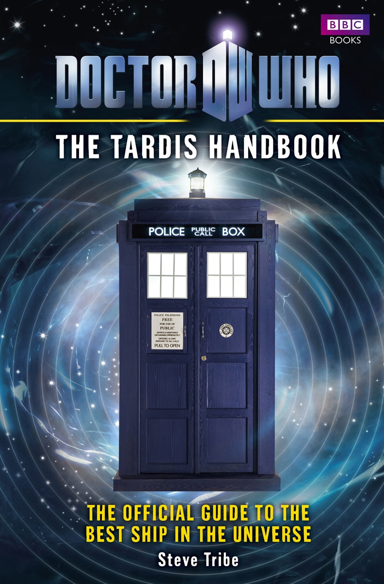 Book “Doctor Who: The Tardis Handbook” by Steve Tribe — May 27, 2010