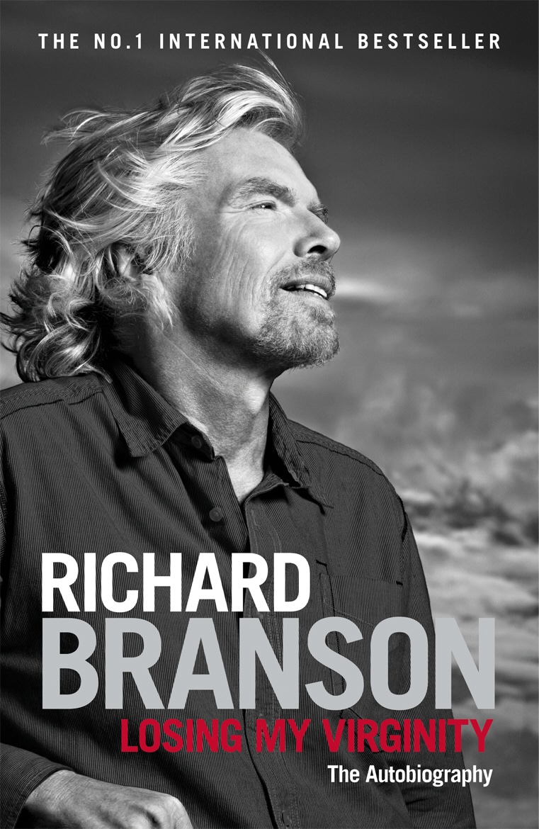 Book “Losing My Virginity” by Sir Richard Branson — May 7, 2009