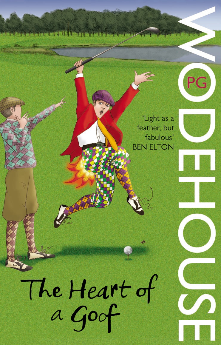 Book “The Heart of a Goof” by P.G. Wodehouse — May 1, 2008