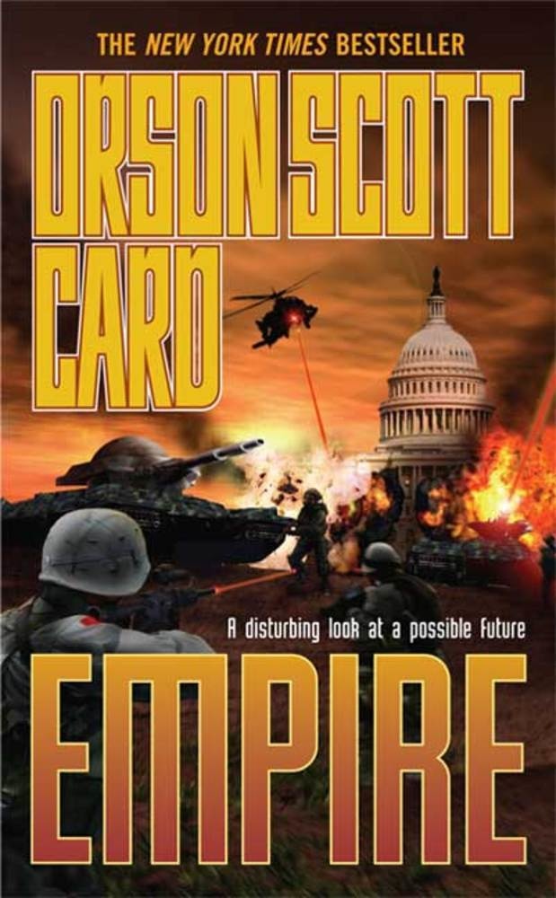 Book “Empire” by Orson Scott Card — November 27, 2007