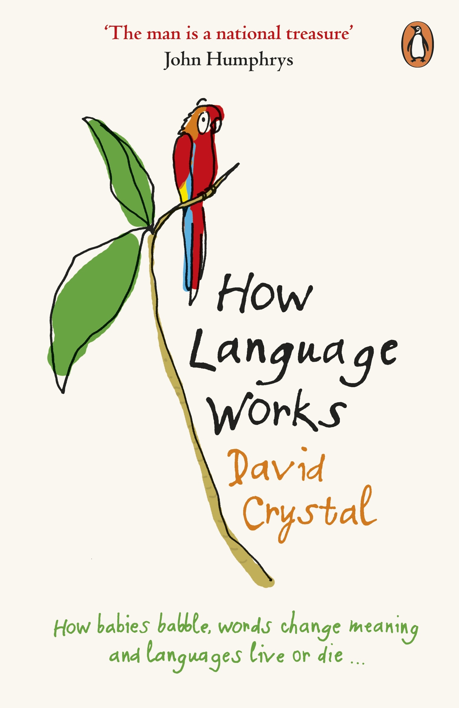 Book “How Language Works” by David Crystal — March 29, 2007