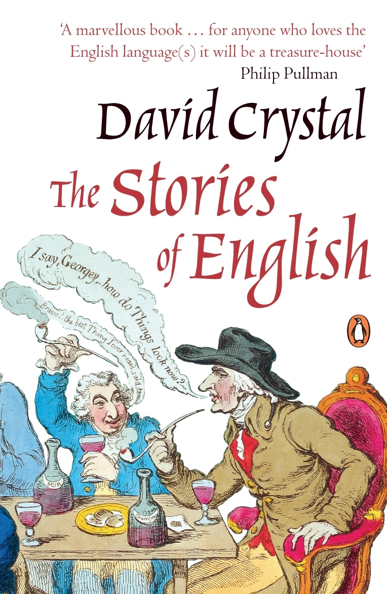 Book “The Stories of English” by David Crystal — May 5, 2005