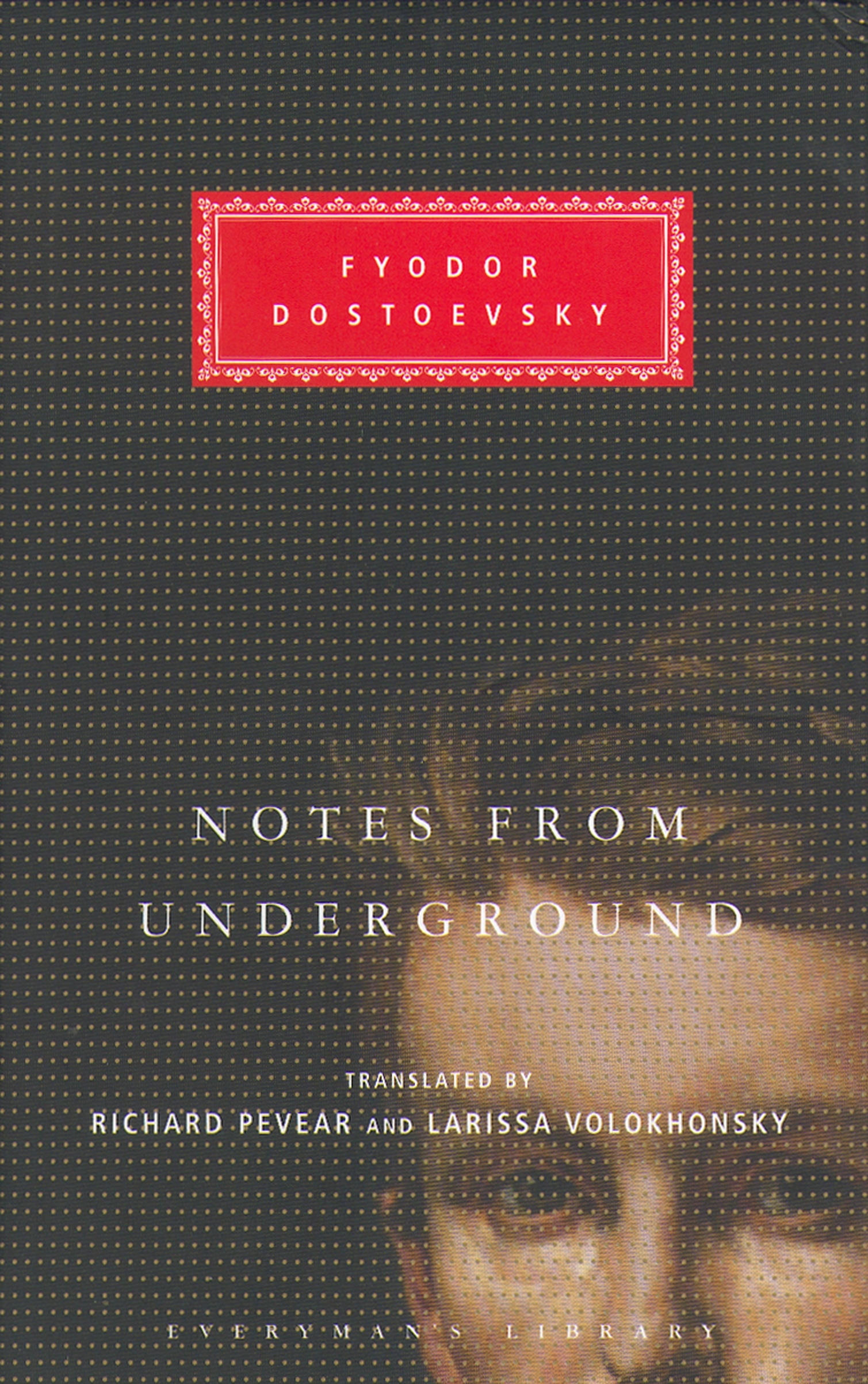 Book “Notes From The Underground” by Fyodor Dostoyevsky — March 4, 2004