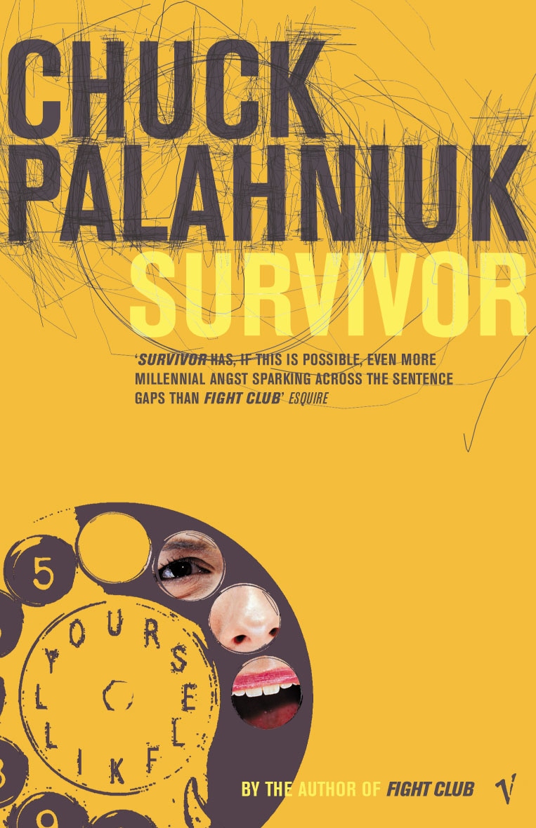 Book “Survivor” by Chuck Palahniuk — August 3, 2000