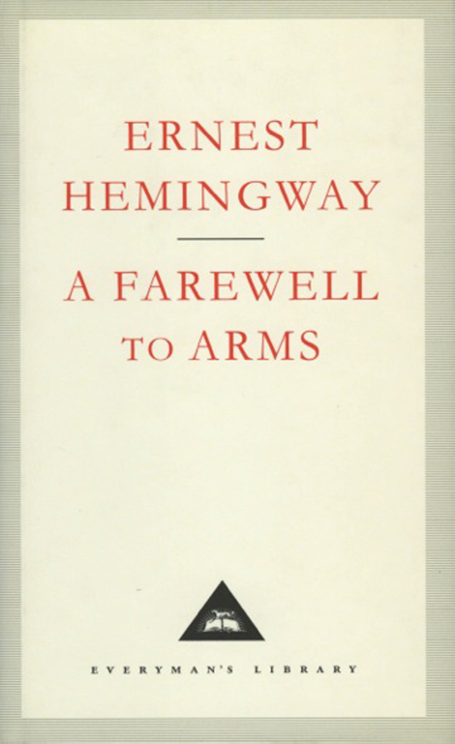 Book “A Farewell To Arms” by Ernest Hemingway — March 18, 1993