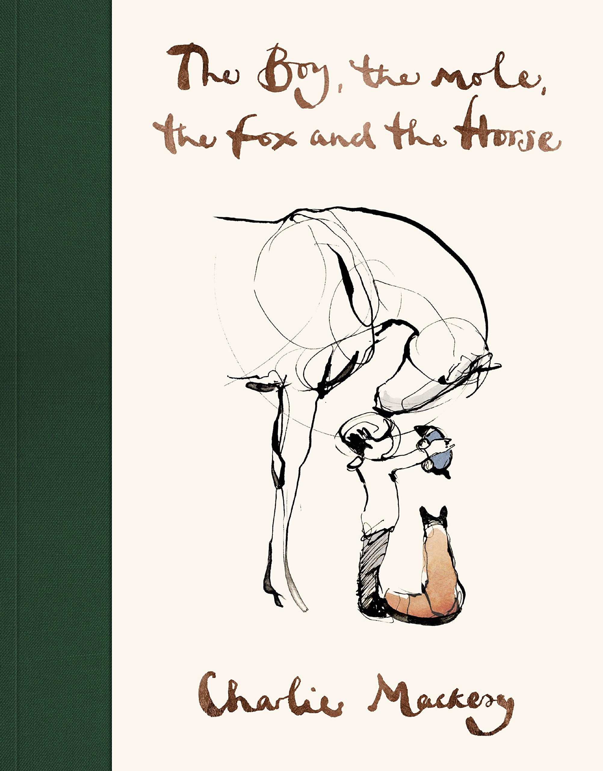 Book “The Boy, The Mole, The Fox and The Horse” by Charlie Mackesy — October 29, 2020