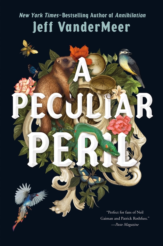 Book “A Peculiar Peril” by Jeff VanderMeer — July 7, 2020