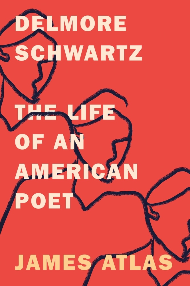 Book “Delmore Schwartz” by James Atlas — February 18, 2020