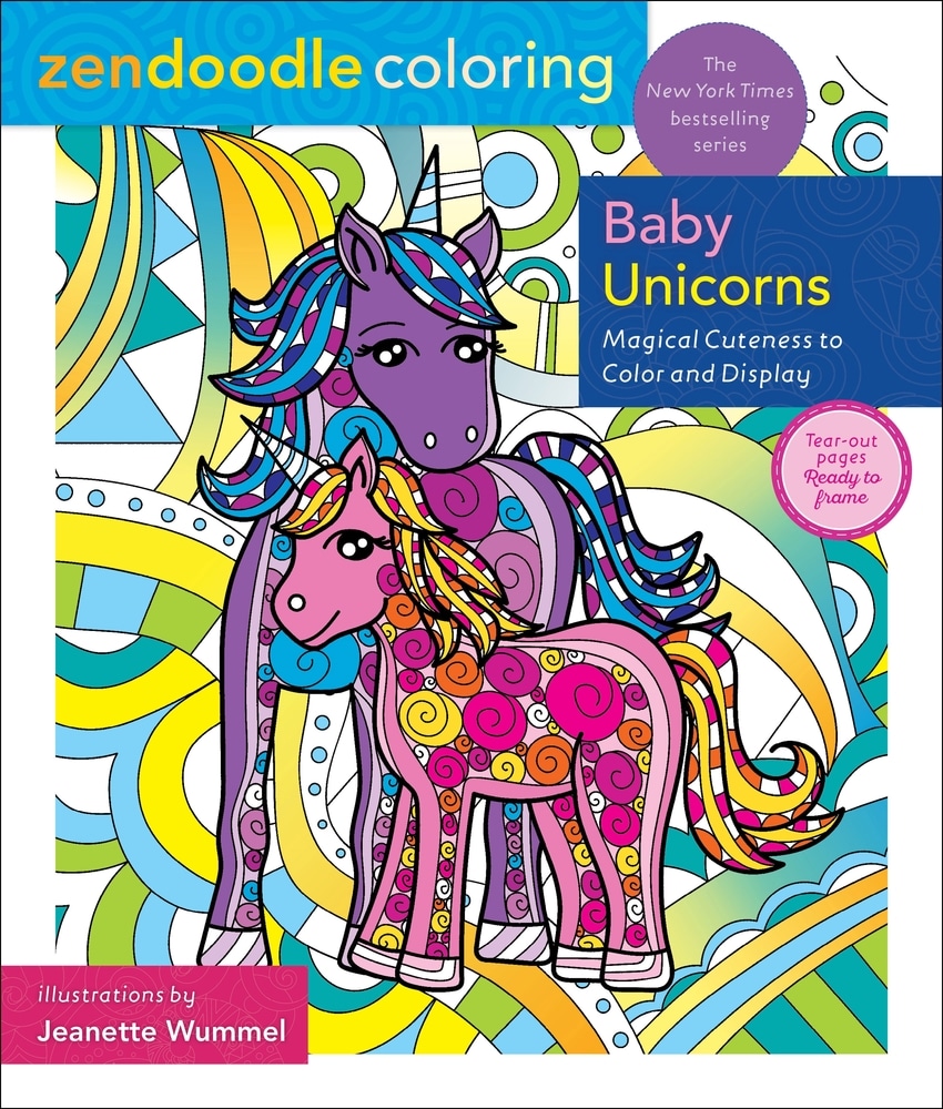 Book “Zendoodle Coloring: Baby Unicorns” by Jeanette Wummel — November 10, 2020