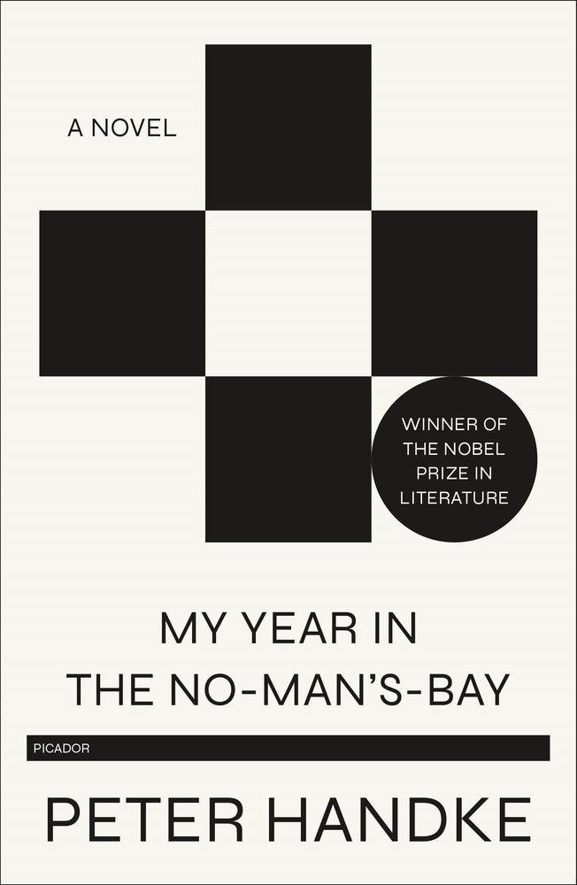 Book “My Year in the No-Man's-Bay” by Peter Handke — February 25, 2020