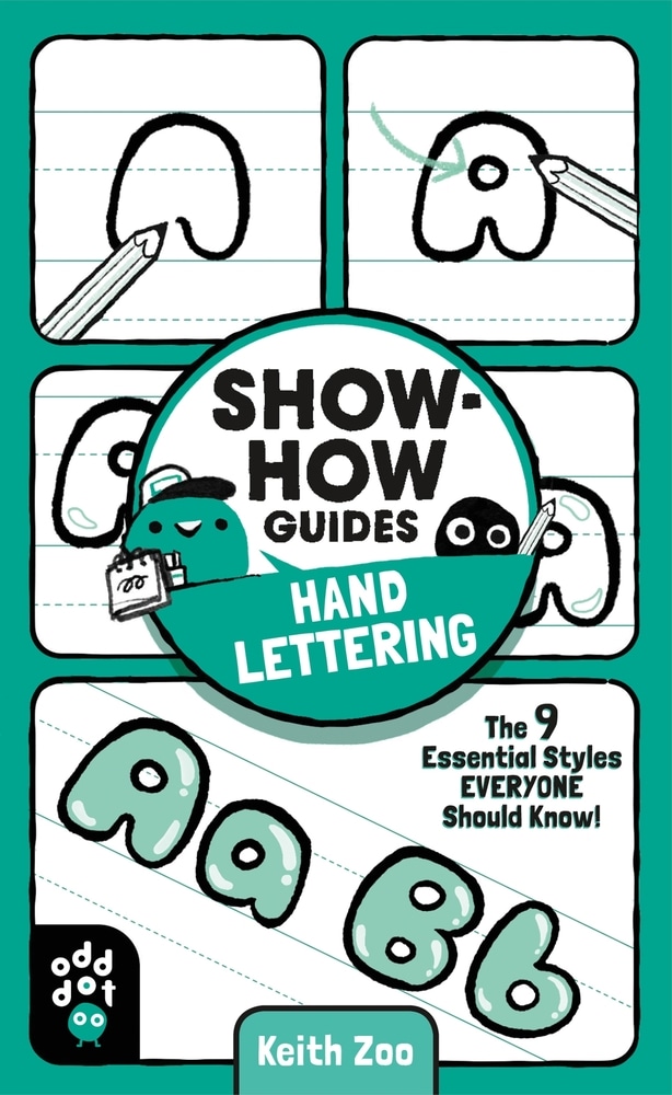 Book “Show-How Guides: Hand Lettering” by Keith Zoo — November 3, 2020