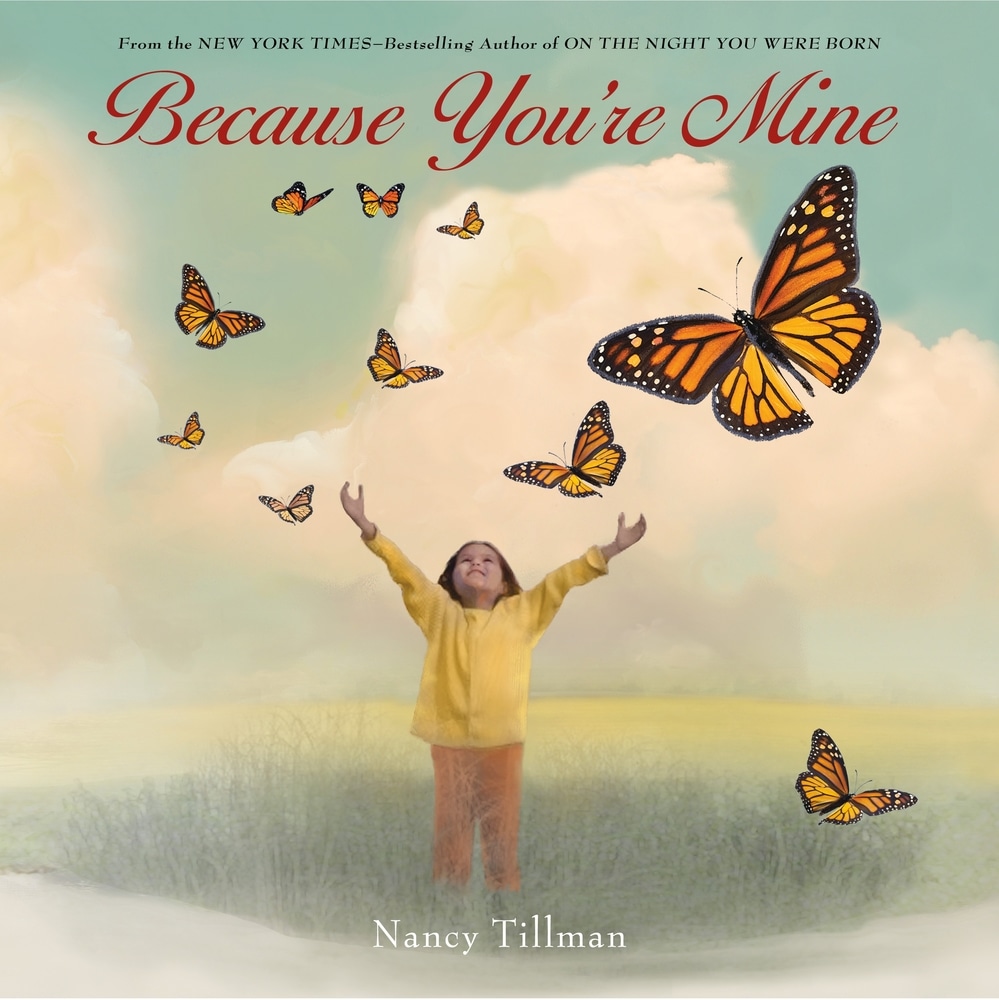 Book “Because You're Mine” by Nancy Tillman — September 29, 2020