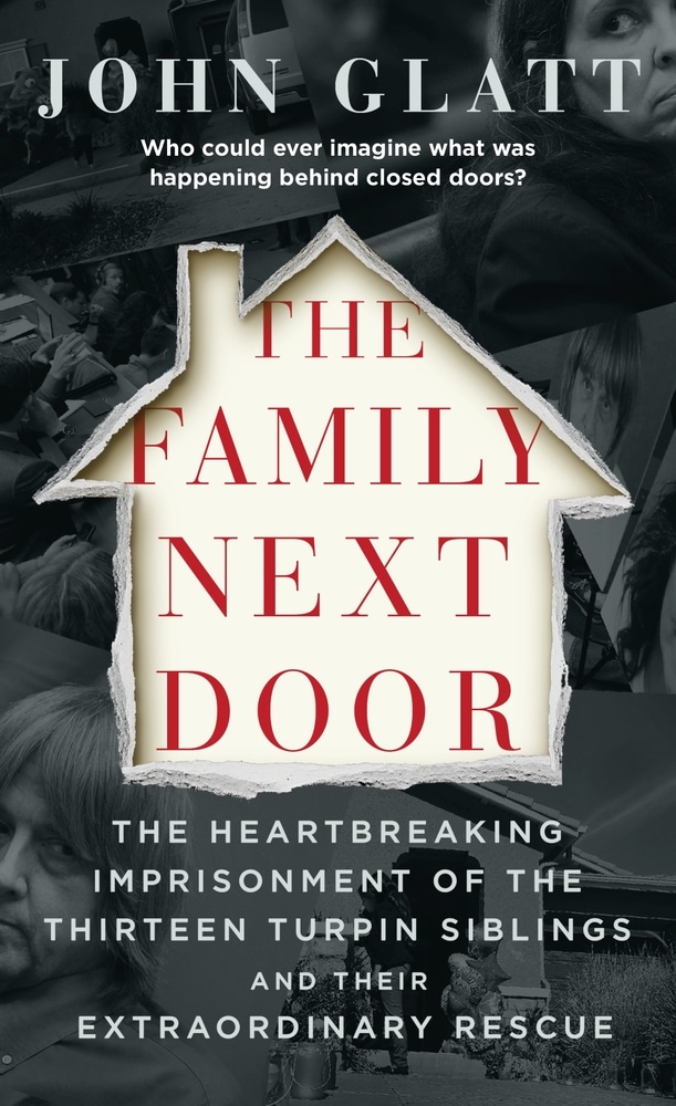 Book “The Family Next Door” by John Glatt — April 28, 2020