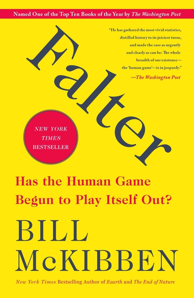 Book “Falter” by Bill McKibben — January 21, 2020