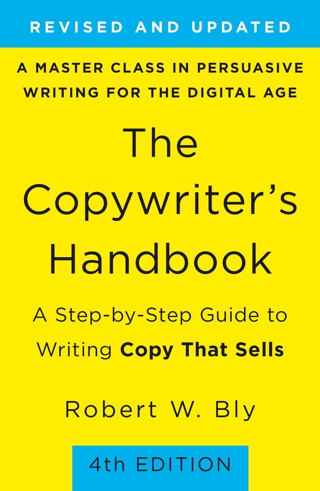 Book “The Copywriter's Handbook” by Robert W. Bly — April 7, 2020