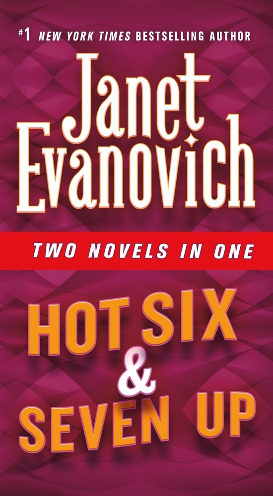 Book “Hot Six & Seven Up” by Janet Evanovich — March 31, 2020