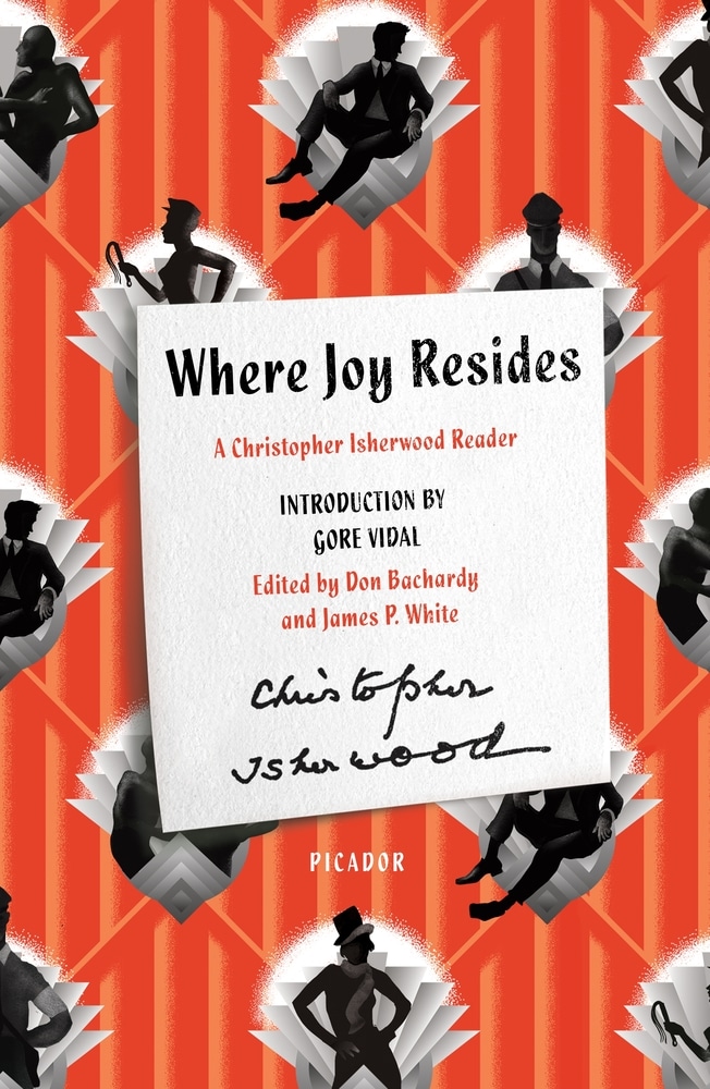 Book “Where Joy Resides” by Christopher Isherwood — March 31, 2020