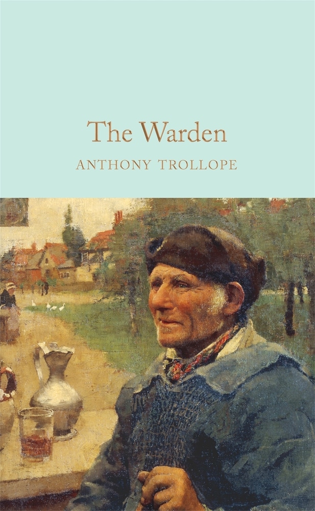 Book “The Warden” by Anthony Trollope — February 4, 2020
