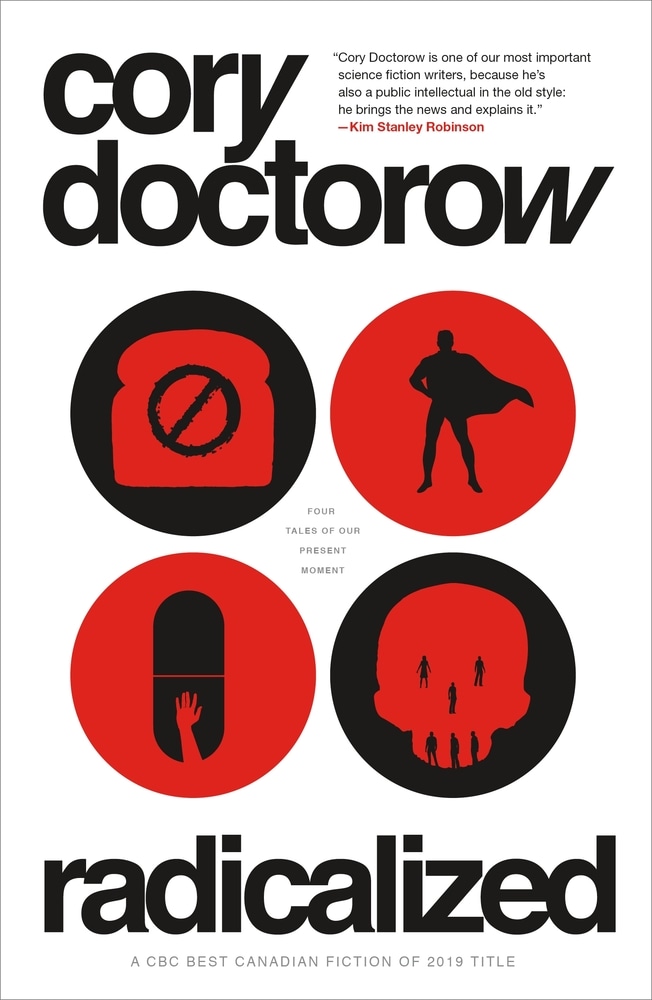 Book “Radicalized” by Cory Doctorow — March 3, 2020