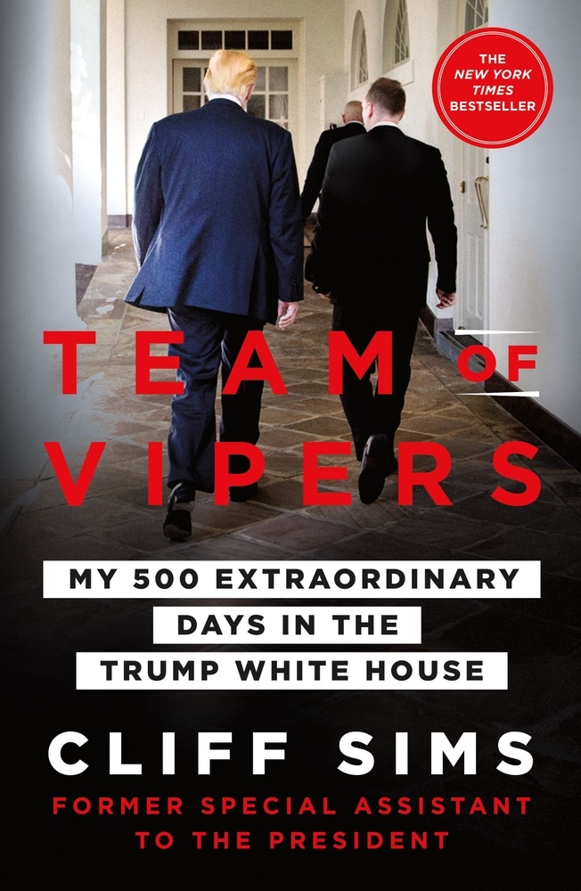 Book “Team of Vipers” by Cliff Sims — January 28, 2020